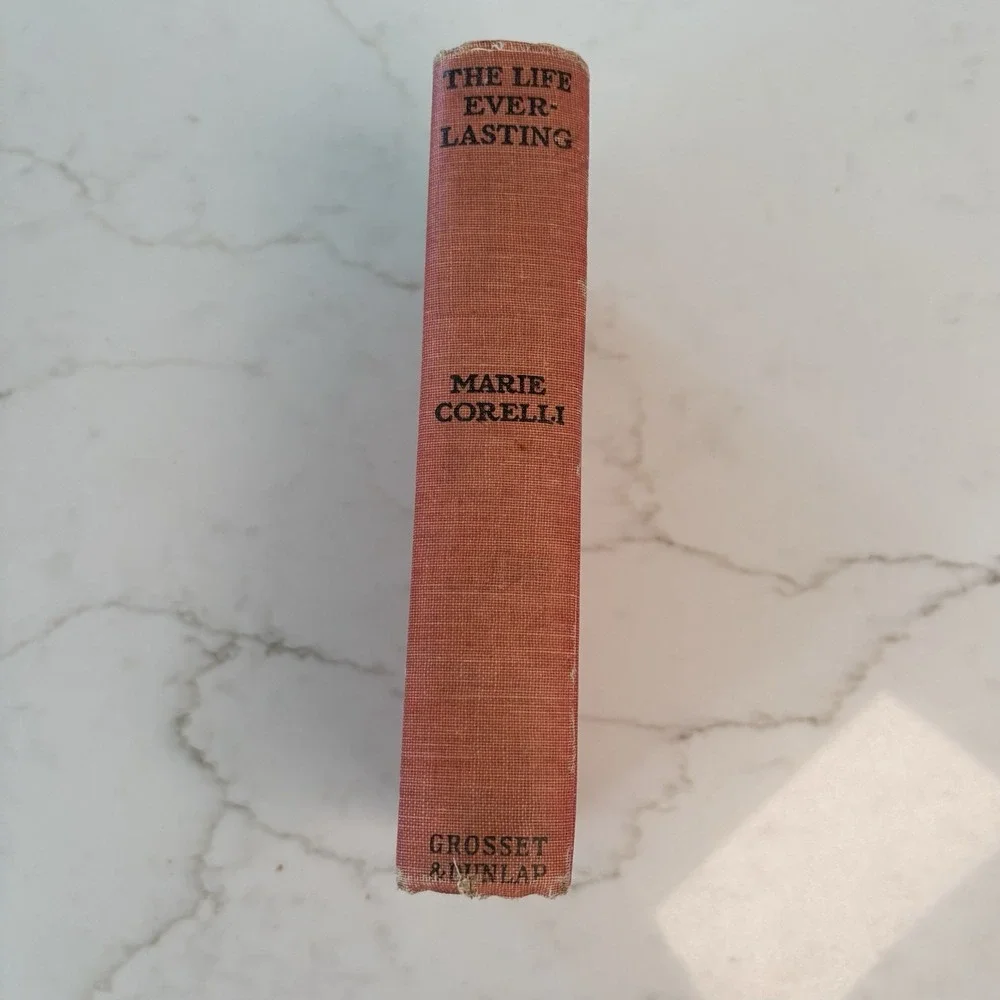 The Life Everlasting by Marie Corelli Hardcover Romance Grosset & Dunlap